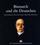 Bismarck und die Deutschen - 