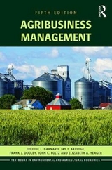 Agribusiness Management - Barnard, Freddie L.; Yeager, Elizabeth A.; Foltz, John