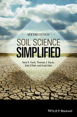 Soil Science Simplified - Eash, Neal S.; Sauer, Thomas J.; O'Dell, Deb; Odoi, Evah