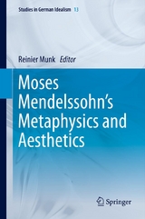 Moses Mendelssohn's Metaphysics and Aesthetics - 