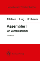 Assembler I - Alletsee, Rainer; Jung, Horst; Umhauer, Gerd F.