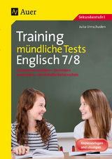 Training mündliche Tests Englisch 7-8 - Julia Umschaden