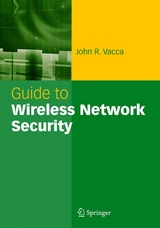 Guide to Wireless Network Security - John R. Vacca