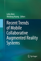 Recent Trends of  Mobile Collaborative Augmented Reality Systems - 