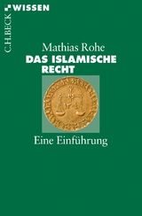 Das islamische Recht - Mathias Rohe