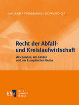 Recht der Abfall- und Kreislaufwirtschaft des Bundes, der Länder und der Europäischen Union - Abonnement Pflichtfortsetzung für mindestens 12 Monate - Heinrich Freiherr von Lersner, Helge Wendenburg, Ludger-Anselm Versteyl