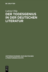 Der Todesgenius in der deutschen Literatur - Ludwig Uhlig