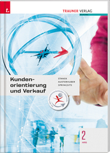 Kundenorientierung und Verkauf 2 HAS - Wolfgang Stanek, Elke Austerhuber, Dagmar Springsits