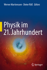 Physik im 21. Jahrhundert - 