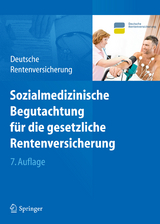 Sozialmedizinische Begutachtung für die gesetzliche Rentenversicherung - 