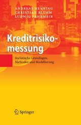 Kreditrisikomessung - Andreas Henking, Christian Bluhm, Ludwig Fahrmeir