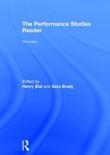 The Performance Studies Reader - Bial, Henry; Brady, Sara