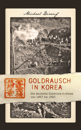 Goldrausch in Korea - Michael Dirauf