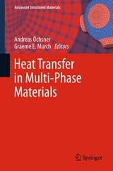 Heat Transfer in Multi-Phase Materials - 