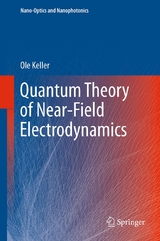 Quantum Theory of Near-Field Electrodynamics - Ole Keller