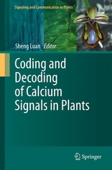 Coding and Decoding of Calcium Signals in Plants - 