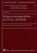 Körperverletzungsdelikte - §§ 223ff., 340 StGB - Frank Korn