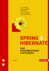 Spring & Hibernate - Richard Oates, Thomas Langer, Stefan Wille, Torsten Lueckow, Gerald Bachlmayr