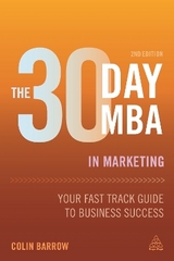 The 30 Day MBA in Marketing - Barrow, Colin