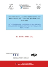 19. Internationale Tagung über Haltung und Krankheiten der Kaninchen, Pelztiere und Heimtiere -  Deutsche Gruppe der WRSA e. V.