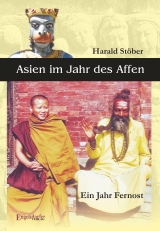 Asien im Jahr des Affen - Harald Stöber