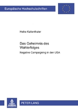 Das Geheimnis des Wahlerfolges - Heike Kaltenthaler