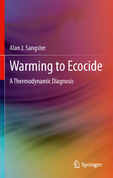 Warming to Ecocide - Alan J. Sangster