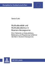 Multikulturalität und Multikulturalismus in Bosnien-Herzegowina - Sanda Cudic