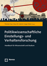 Politikwissenschaftliche Einstellungs- und Verhaltensforschung - 