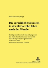 Die sprachliche Situation in der Slavia zehn Jahre nach der Wende - 