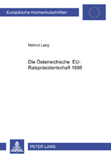 Die österreichische EU-Ratspräsidentschaft 1998 - Helmut Lang