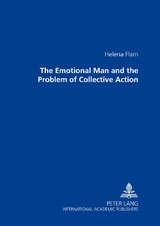 The Emotional «Man» and the Problem of Collective Action - Helena Flam