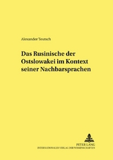 Das Rusinische der Ostslowakei im Kontext seiner Nachbarsprachen - Alexander Teutsch