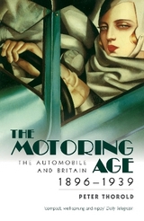 The Motoring Age - Thorold, Peter