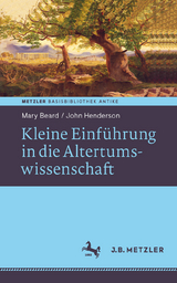 Kleine Einführung in die Altertumswissenschaft - Mary Beard, John Henderson