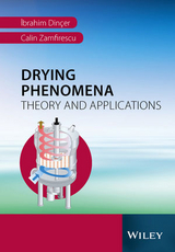 Drying Phenomena - Ibrahim Dincer, Calin Zamfirescu