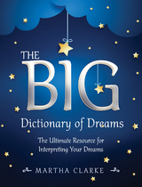 Big Dictionary of Dreams -  Martha Clarke