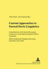 Current Approaches to Formal Slavic Linguistics - 