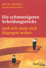 Die schmutzigsten Scheidungstricks - Sprünken, Dirk M.; Faber, Hanns Peter