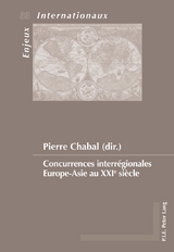 Concurrences Interrégionales Europe-Asie Au Xxie Siècle - 