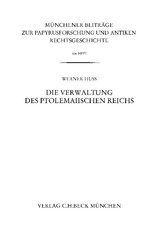 Die Verwaltung des ptolemaiischen Reichs - Werner Huß