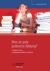 Was ist gute politische Bildung?