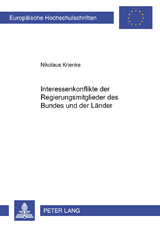 Interessenkonflikte der Regierungsmitglieder des Bundes und der Länder - Nikolaus Krienke