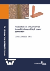 Finite element simulation for the cold-joining of high power connectors - Ekine Aristizabal Tolosa