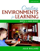 Creating Environments for Learning - Bullard, Julie