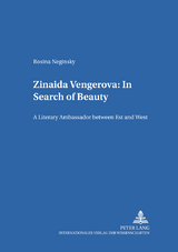 Zinaida Vengerova: In Search of Beauty - Neginsky, Rosina