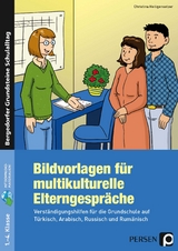 Bildvorlagen für multikulturelle Elterngespräche - Christina Heiligensetzer