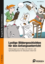 Lustige Bildergeschichten f. den Anfangsunterricht - Mira Faßbender