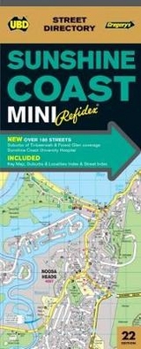 Sunshine Coast Mini Refidex Street Directory 22nd ed - UBD Gregory's