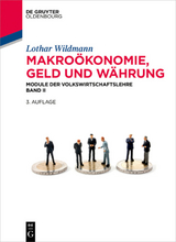 Makroökonomie, Geld und Währung - Lothar Wildmann